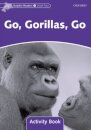 Dolphins, Level 4: Go, Gorillas, Go Activity Book