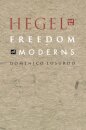 Hegel and the Freedom of Moderns