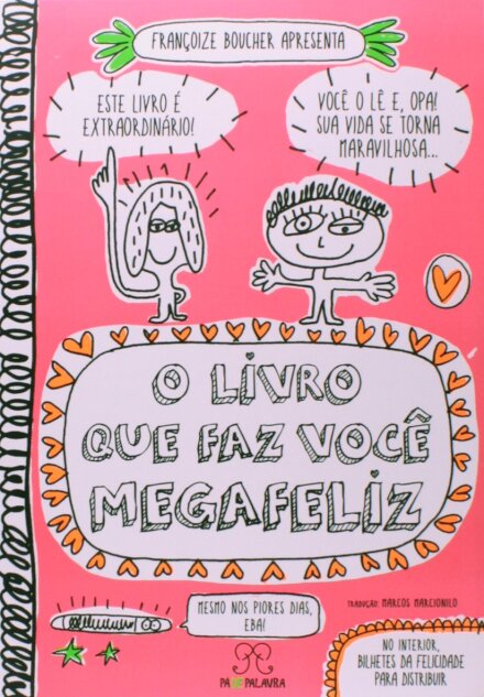 O Livro Que Faz Você Megafeliz
