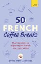 50 French Coffee Breaks