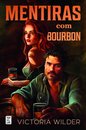 Mentiras com Bourbon