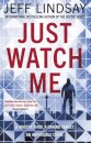 Just Watch Me