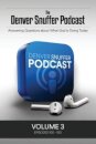 The Denver Snuffer Podcast Volume 3
