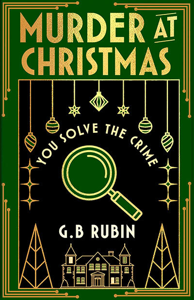 Murder At Christmas: You Solve The Crime