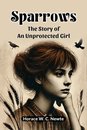 SparrowsThe Story of an Unprotected Girl (Edition2024)