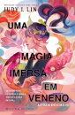 Uma Magia Imersa Em Veneno - Os Livros Do Chá #1
