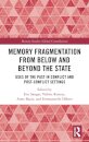 Memory Fragmentation from Below and Beyond the State