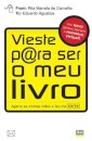 Viste Para Ser O Meu Livro