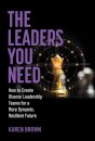The Leaders You Need