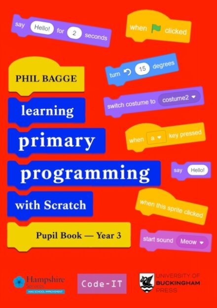Teaching Primary Programming with Scratch Pupil Book Year 3