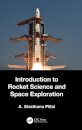 Introduction to Rocket Science and Space Exploration