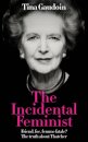 The Incidental Feminist