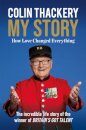 Colin Thackery - My Story