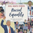 Civil Rights Stories: Racial Equality