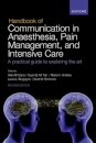 Handbook of Communication in Anaesthesia, Pain Management, and Intensive Care