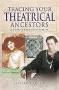 Tracing Your Theatrical Ancestors