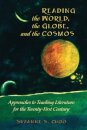 Reading the World, the Globe, and the Cosmos