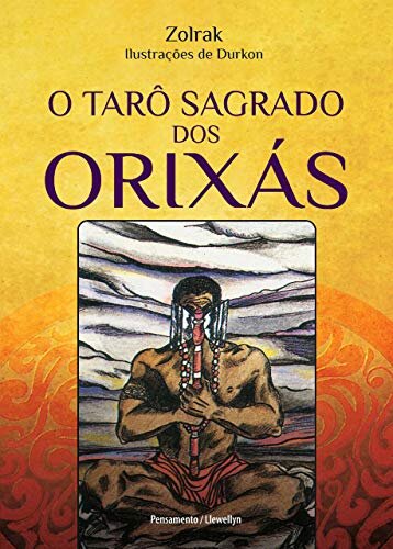 O Tarô Sagrado Dos Orixás