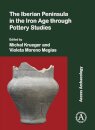 The Iberian Peninsula in the Iron Age through Pottery Studies