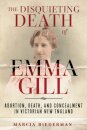 The Disquieting Death of Emma Gill