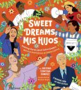 Sweet Dreams Mis Hijos