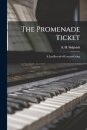 The Promenade Ticket