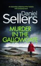 MURDER IN THE GALLOWGATE an absolutely gripping crime mystery with a massive twist