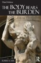The Body Bears the Burden