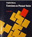 English Idioms - Exerc Phrasal