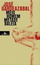 Meio Homem Metade Baleia