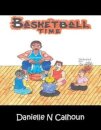 It's Basketball Time
