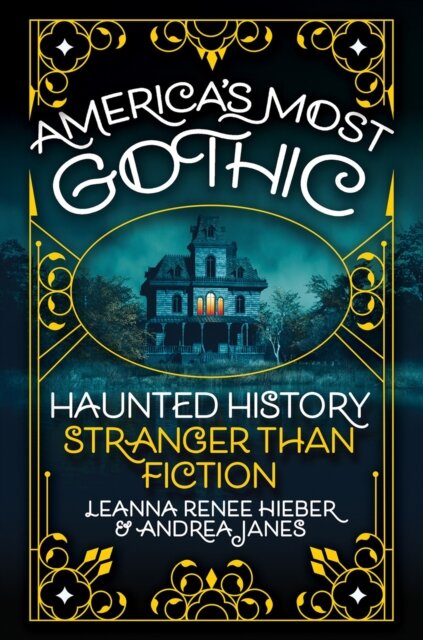 America’s Most Gothic
