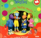 Tweenies-Eu Não Tenho Medo