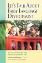 Let's Talk About Early Language Development