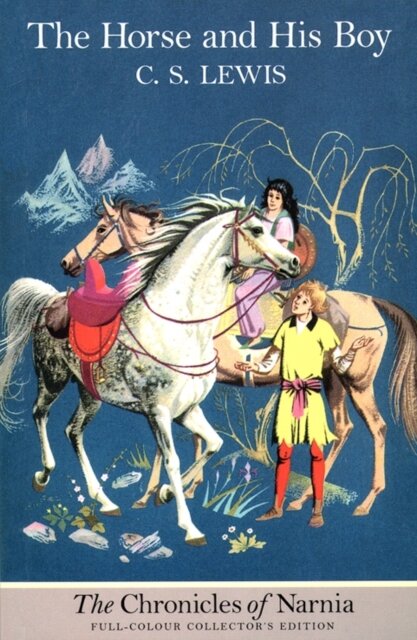 Narnia (3) The Horse And His Boy