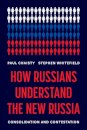 How Russians Understand the New Russia