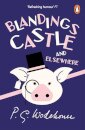 Blandings Castle and Elsewhere