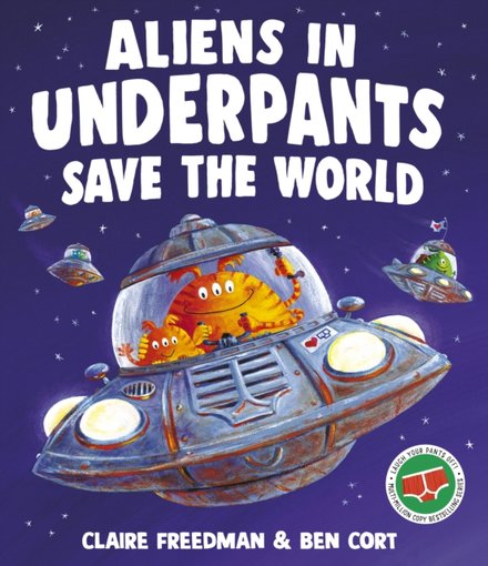 Aliens In Underpants Save The World