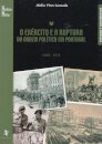 O Exército e a Ruptura da Ordem Política em Portugal -1820-1974
