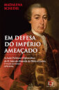 Em Defesa Do Imperio Ameaçado