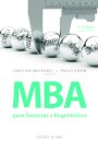 MBA para Gestores e Engenheiros - 2ª Edição