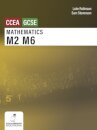 Mathematics M2 and M6 for CCEA GCSE Level