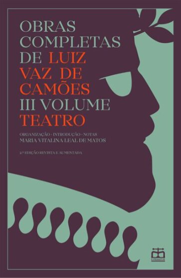 Obras Completas de Luiz Vaz de Camões v.03 Teatro