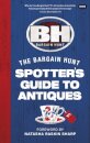 Bargain Hunt: The Spotter's Guide to Antiques