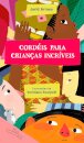 Cordéis Para Crianças Incríveis