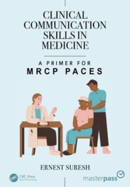 Clinical Communication Skills in Medicine