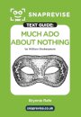 SnapRevise Much Ado About Nothing Text Guide for English Literature