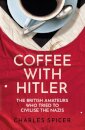 Coffee with Hitler