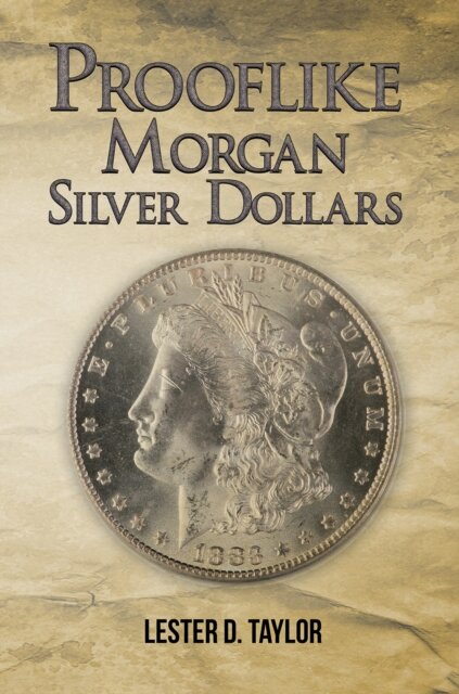 Prooflike Morgan Silver Dollars