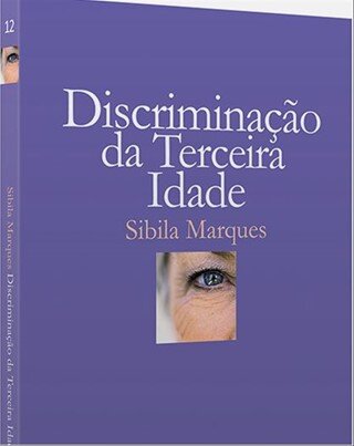 Discriminação Da Terceira Idade, Capa Brochada